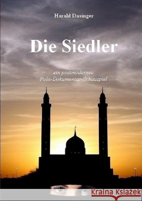 Die Siedler Dasinger, Harald 9783748522225 epubli