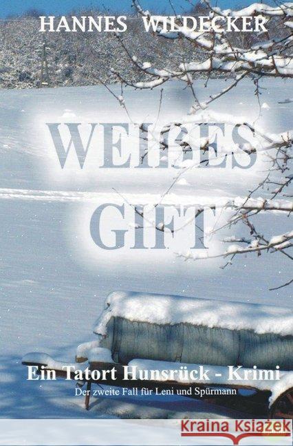 Weißes Gift Wildecker, Hannes 9783748525059