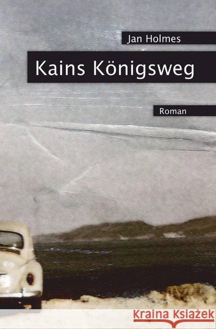 Kains Königsweg Holmes, Jan 9783748527749