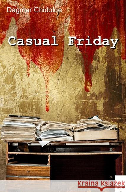 Casual Friday Chidolue, Dagmar 9783748537175 epubli