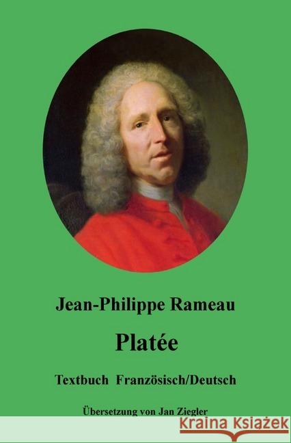 Platée: Französisch/Deutsch Rameau, Jean-Philippe 9783748537762