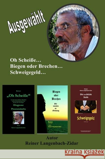 Ausgewählt : Drei Bücher in einem Buch Langenbach-Zidar, Reiner 9783748538769