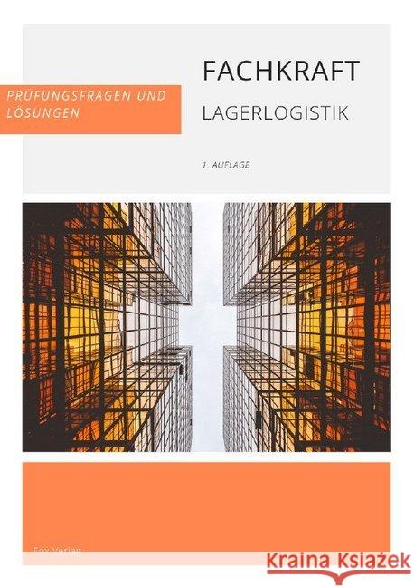 Fachkraft Lagerlogistik : Prüfungsfragen und Antworten Reynders, Antje 9783748543275 epubli
