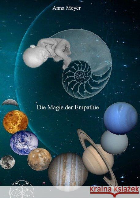 Die Magie der Empathie Meyer, Anna 9783748544807