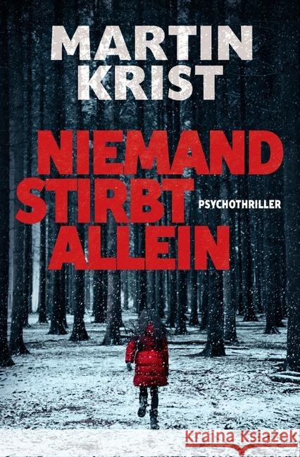 Niemand stirbt allein : Thriller Krist, Martin 9783748544883