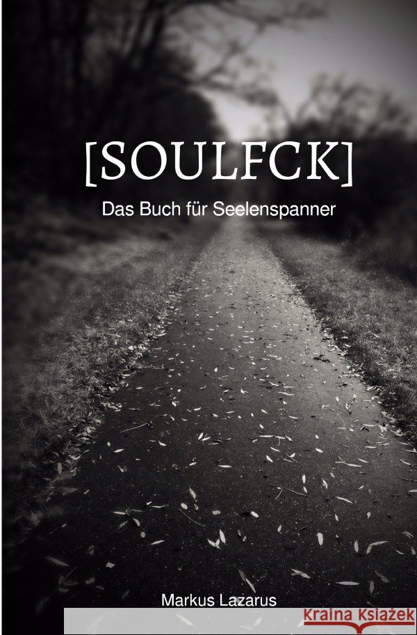 Soulfck Lazarus, Markus 9783748545590