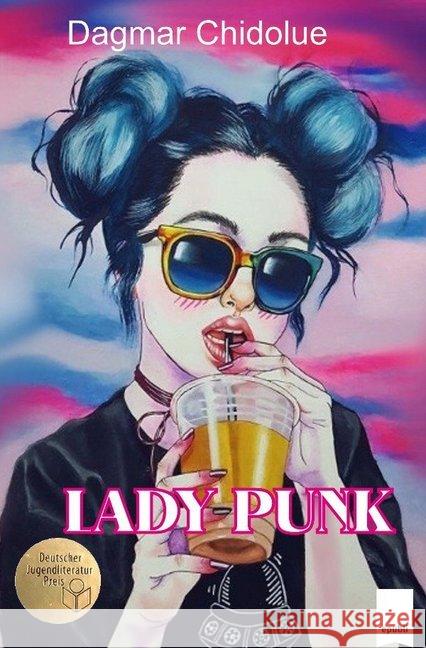 Lady Punk Chidolue, Dagmar 9783748546573 epubli