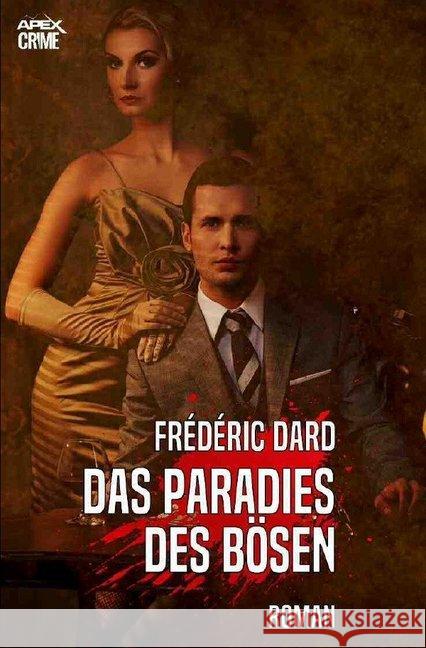 DAS PARADIES DES BÖSEN : Ein Kriminal-Roman Dard, Frédéric 9783748546948 epubli