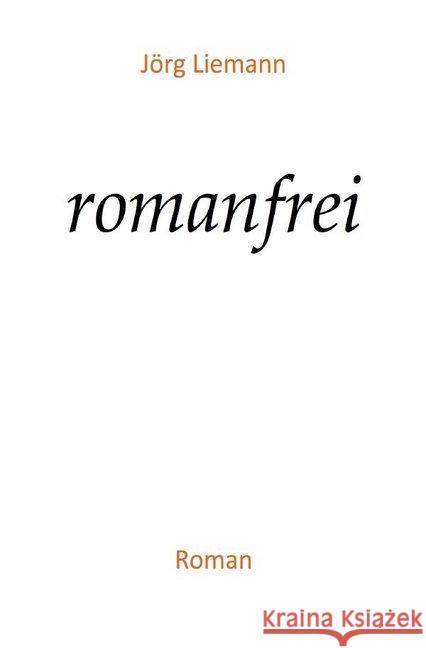 romanfrei Liemann, Jörg 9783748547266