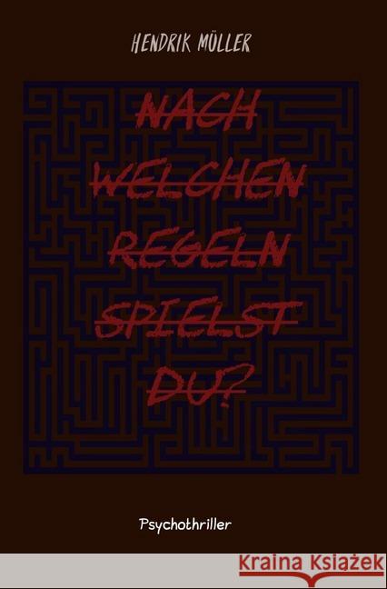 Nach welchen Regeln spielst du? Müller, Hendrik 9783748553908