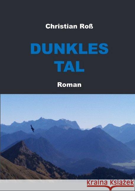 Dunkles Tal Roß, Christian 9783748554424