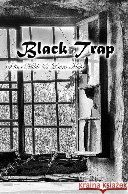 Black Trap Milde, Selina; Mahr, Laura 9783748567905