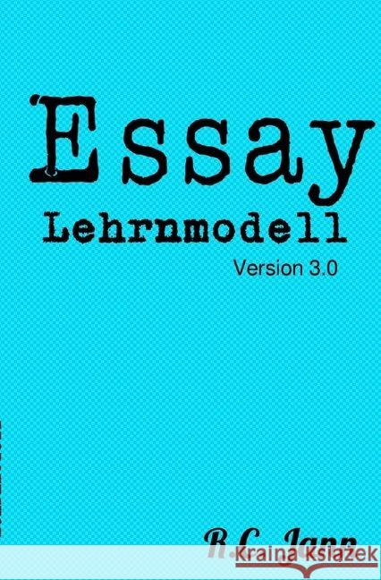 Lehrnmodell : Warum der Lehrer meist mehr Spass am Unterricht hat, als die Schüler. Jann, R. C. 9783748569237 epubli