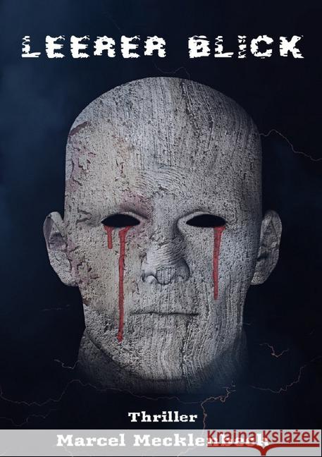 Leerer Blick Mecklenbeck, Marcel 9783748573265 epubli