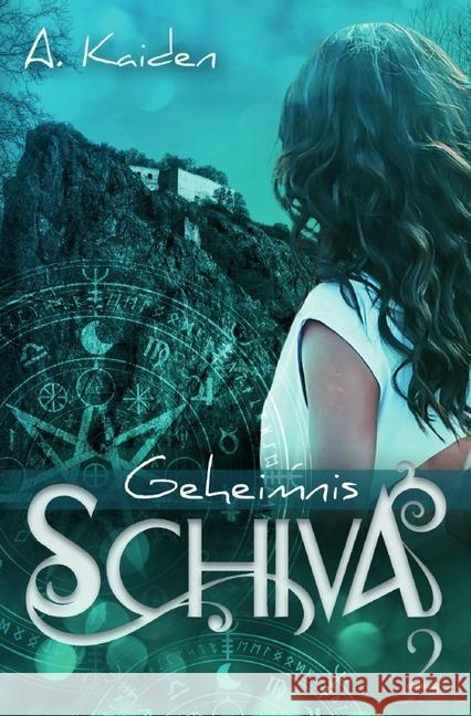 Geheimnis Schiva 2 Kaiden, A. 9783748577317 epubli