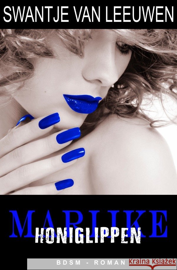 Marijke - Honiglippen van Leeuwen, Swantje 9783748579496