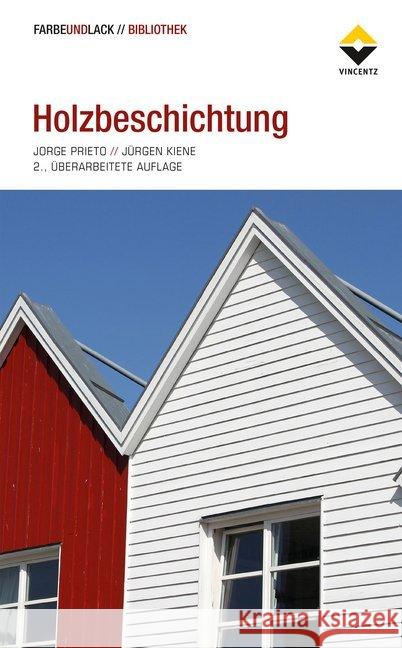 Holzbeschichtung Prieto, Jorge; Kiene, Jürgen 9783748601715