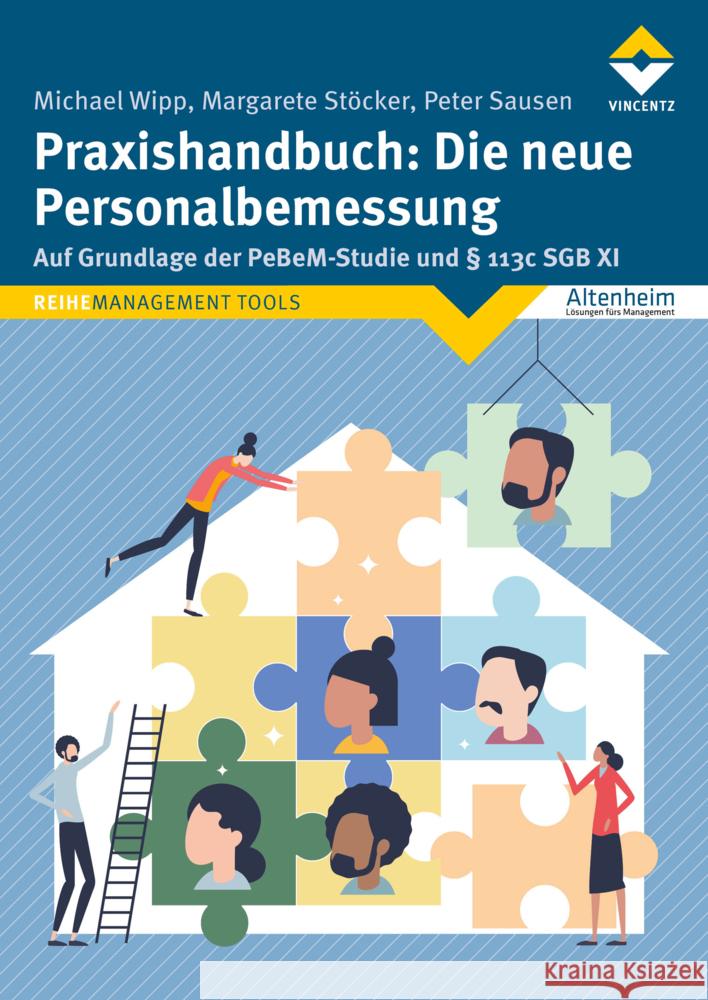 Praxishandbuch: Die neue Personalbemessung Wipp, Michael, Stöcker, Margarete, Sausen, Peter 9783748606420