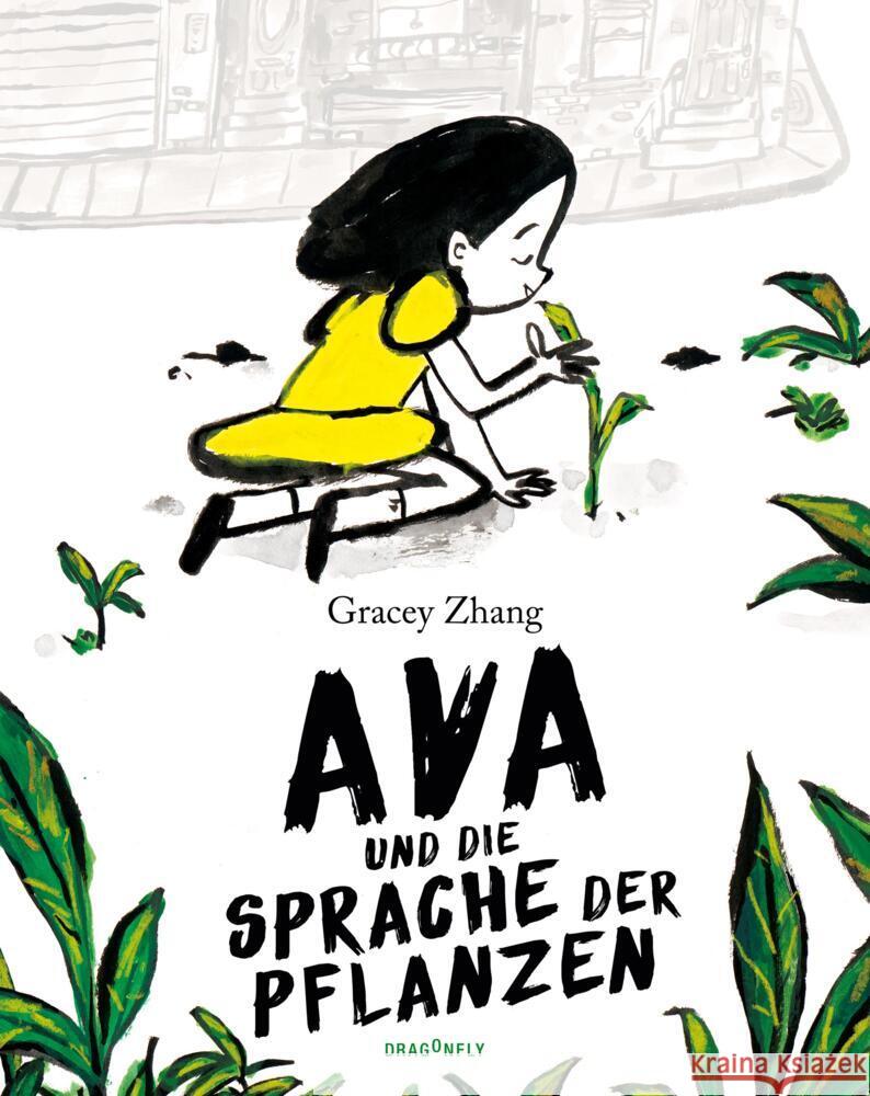 Ava und die Sprache der Pflanzen Zhang, Gracey 9783748802181 Dragonfly
