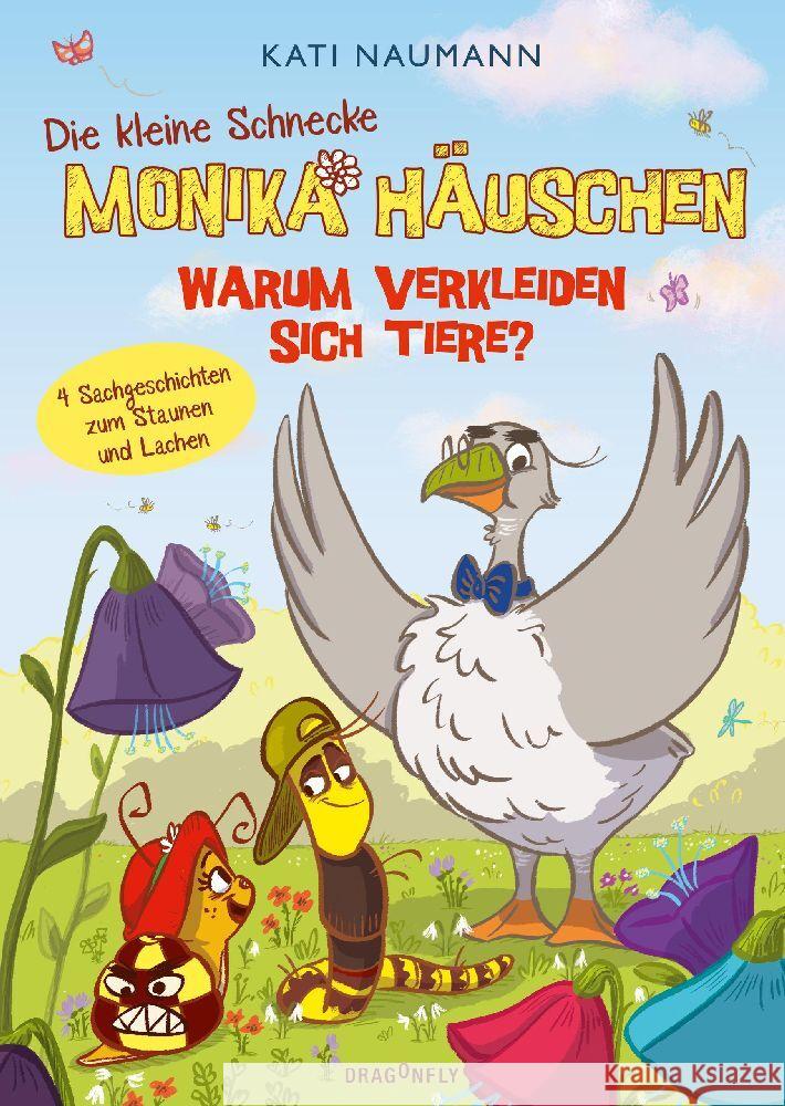 Die kleine Schnecke Monika Häuschen 4: Warum verkleiden sich Tiere? Naumann, Kati 9783748802501