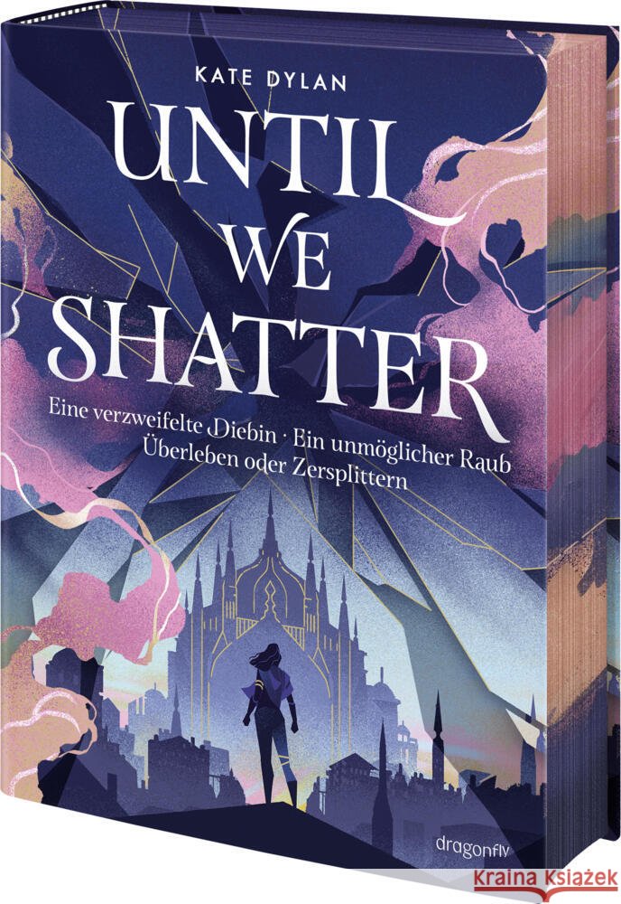Until We Shatter Dylan, Kate 9783748802839