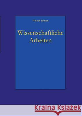 Wissenschaftliche Arbeiten: Sprache und Situation des Menschen im Werk Heinrich Bölls. [Gustav] Wynekens Verhältnis zur Jugendbewegung. Jantzen, Hinrich 9783749407194