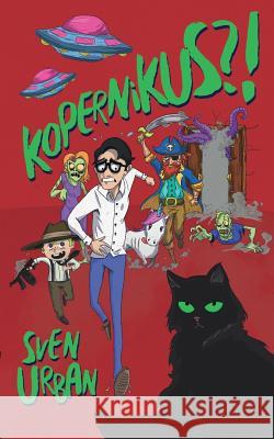 Kopernikus?! Sven Urban 9783749407255 Books on Demand