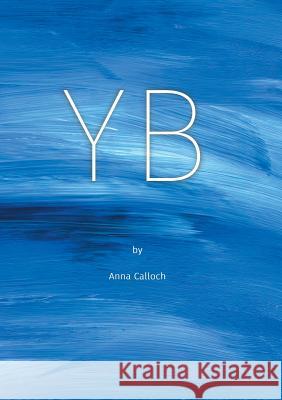 Yb Calloch, Anna 9783749410187 Books on Demand