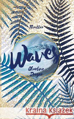 Waves Charline Dreyer 9783749422494