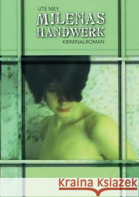Milenas Handwerk Ute Mey 9783749440474 Books on Demand