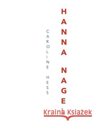 Hanna Nagels politisches Frühwerk: Bilder alltäglicher Diskriminierung Hess, Caroline 9783749448135 Books on Demand