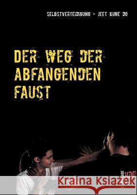 Jeet-Kune-Do-Muenchen Dominik Rettig 9783749455799