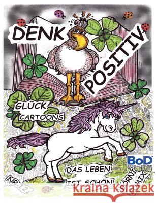 Denk Positiv: Cartoon / Band 12 Mannheim, Bernhard 9783749458578