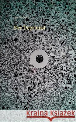 Der Deprimist Bernhard Schmitt 9783749466528