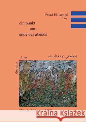 ein punkt am ende des abends Fouad El-Auwad 9783749482115