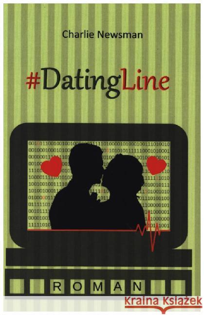 #DatingLine Charlie Newsman 9783749483037