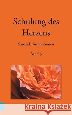 Schulung des Herzens - Sananda Inspirationen: Band 3 Heike Stuckert, Martin Kopka 9783749496266