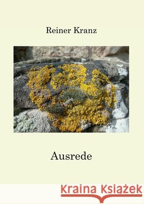 Ausrede Reiner Kranz 9783749499120