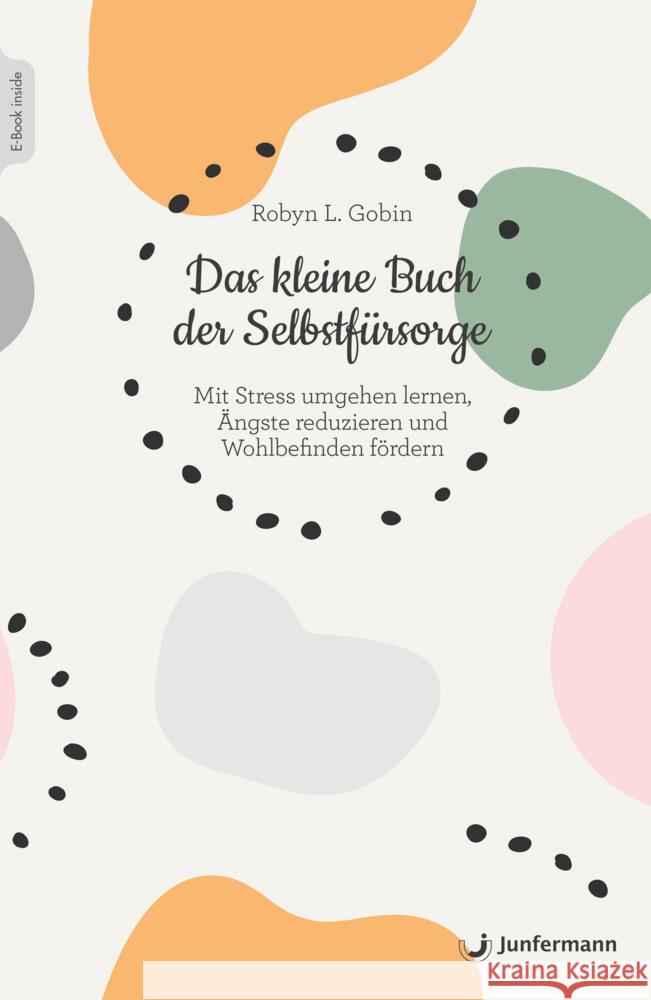 Das kleine Buch der Selbstfürsorge Gobin, Robyn L. 9783749501113