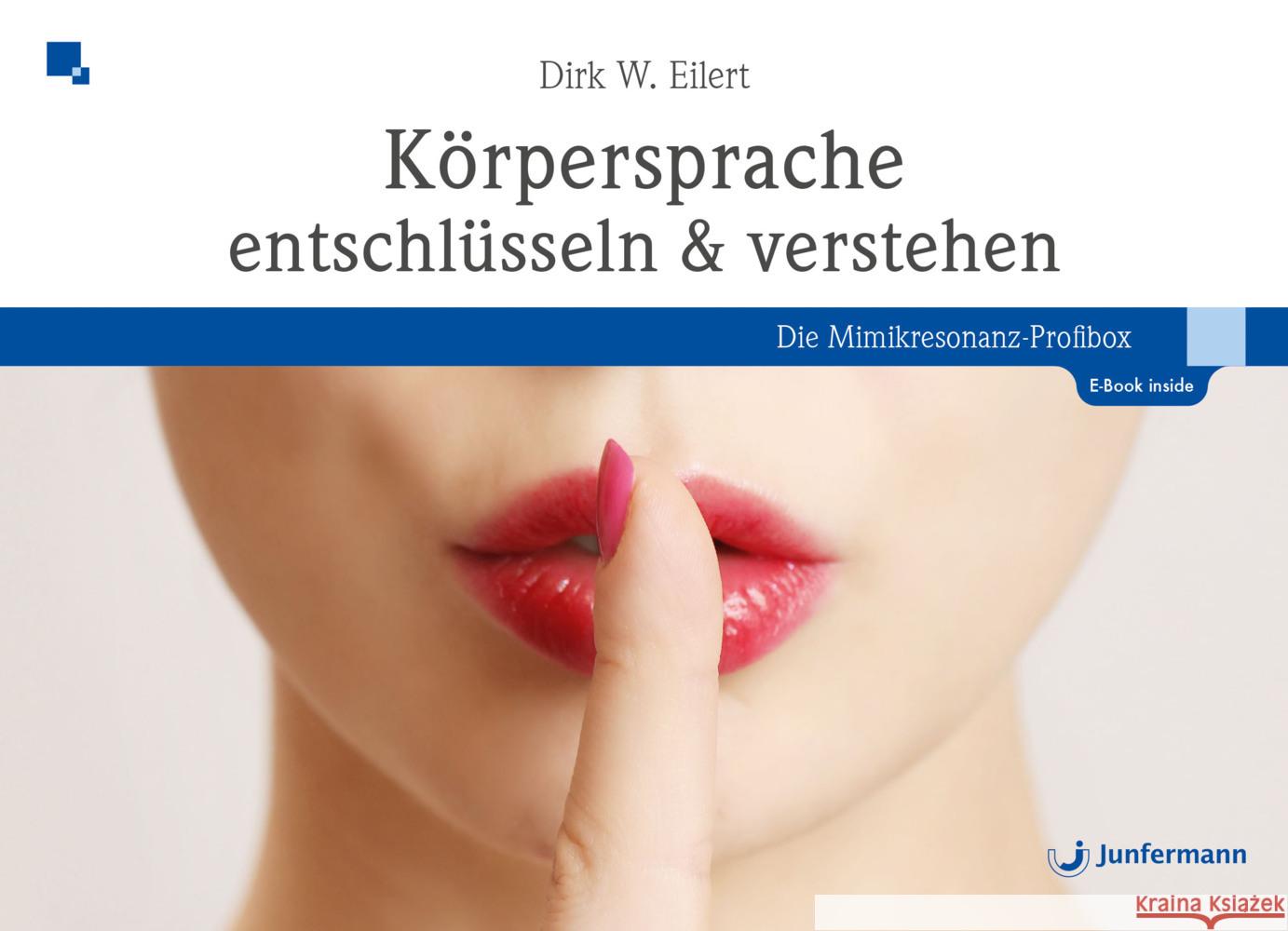 Körpersprache entschlüsseln & verstehen Eilert, Dirk 9783749504787