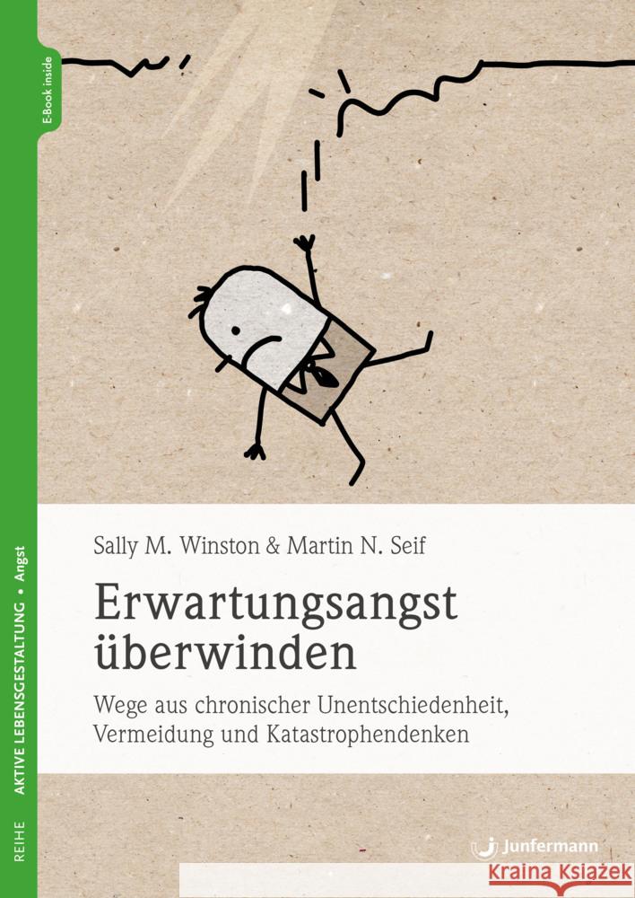 Erwartungsangst überwinden Winston, Sally M., Seif, Martin N. 9783749504954