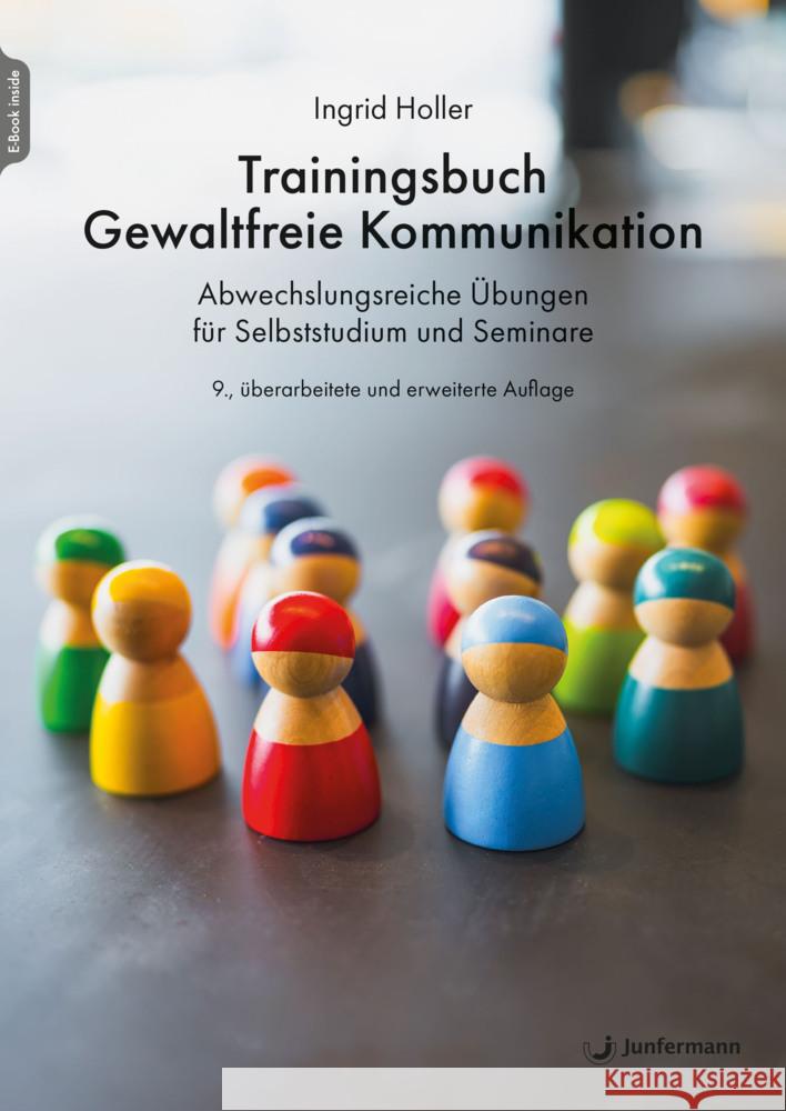 Trainingsbuch Gewaltfreie Kommunikation Holler, Ingrid 9783749507016