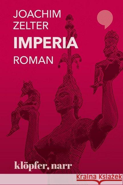 Imperia : Roman Zelter, Joachim 9783749610174 Klöpfer, Narr