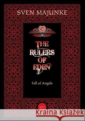 The Rulers of Eden Majunke, Sven 9783749701278