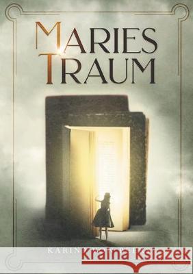 Maries Traum Karina Vo 9783749717484 Tredition Gmbh