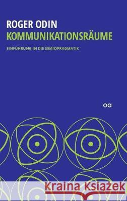 Kommunikationsräume Odin, Roger 9783749726707 Tredition Gmbh