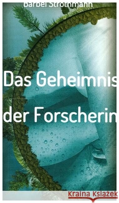 Klara und das Geheimnis der Forscherin Barbel Strothmann 9783749757008