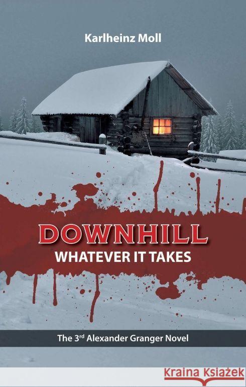 Downhill: Whatever It Takes Moll, Karlheinz 9783749761234