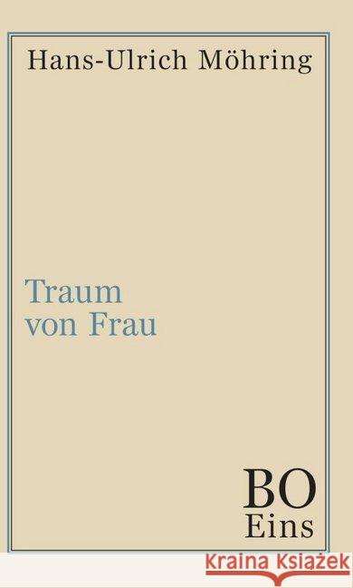 Traum von Frau Mohring, Hans-Ulrich 9783749762521