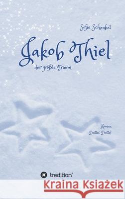 Jakob Thiel Schankat, Sofie 9783749766680